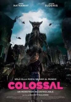Colossal (2016) โคลอวโซ สาวเซ่อสื่ออสูรข้ามโลก
