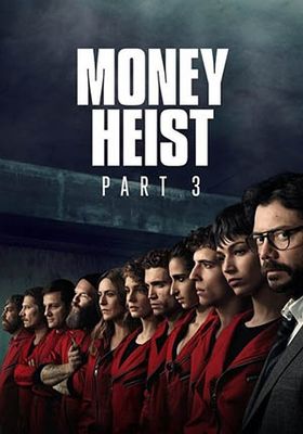 Money Heist  Season 3 (2019)