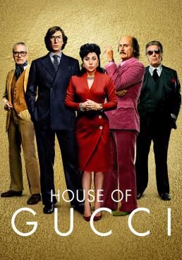 House of Gucci เฮาส์ ออฟ กุชชี่ (2021)