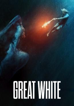 Great White เทพเจ้าสีขาว (2021)