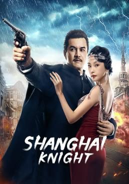 Shanghai Knight (2022)