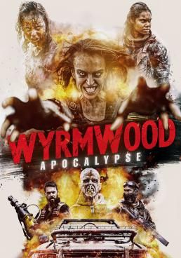 Wyrmwood: Apocalypse (2021)