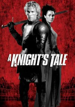 A Knight’s Tale  (2001)