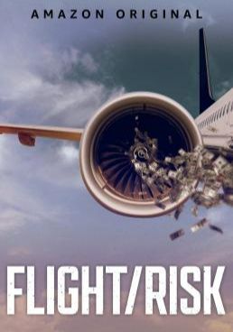 Flight/Risk